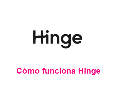 Hinge: Opiniones 2025, Cómo Funciona, Precios y si Merece la Pena