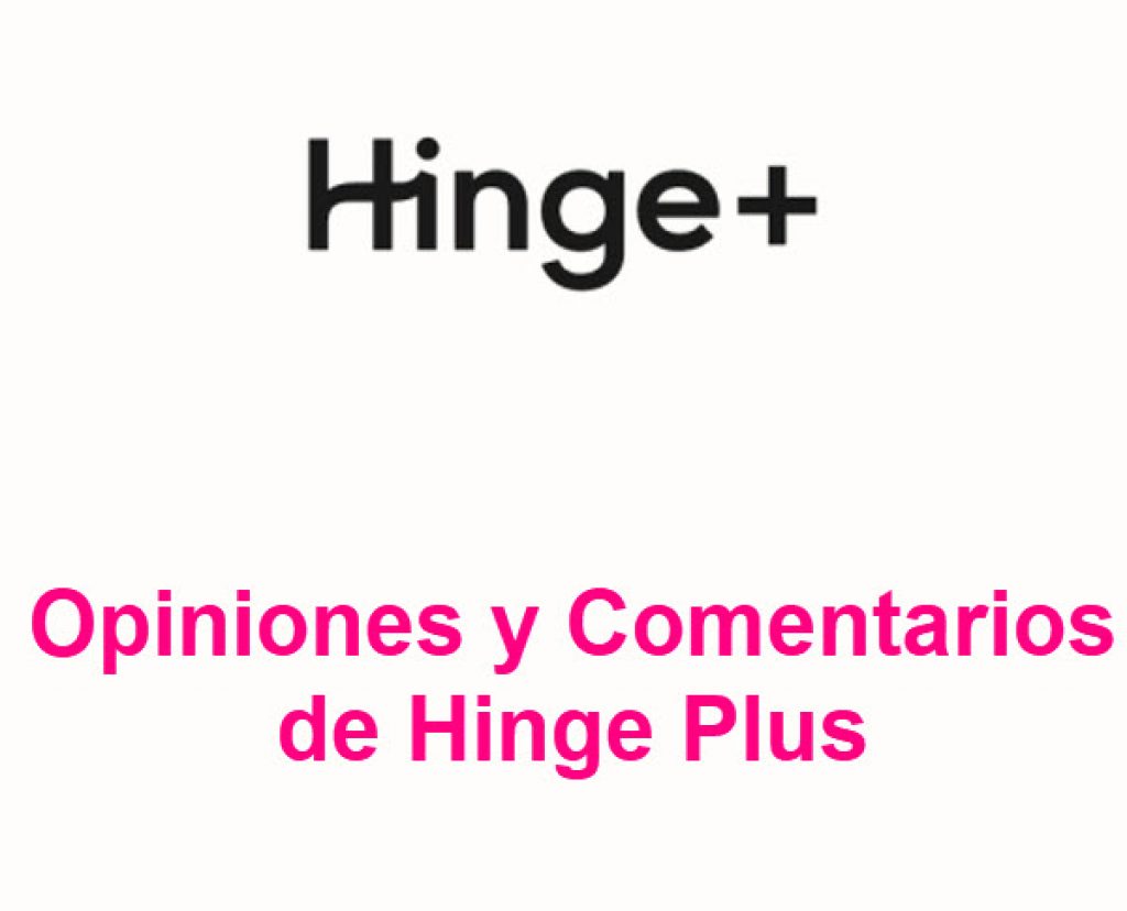 Hinge Plus opiniones